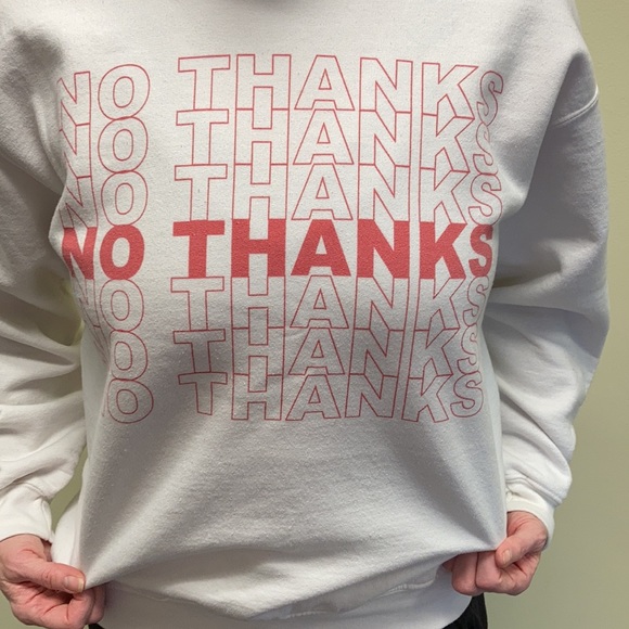 NO THANKS  Sz M Preowned “grocery bag” hilarious crewneck sweatshirt - Picture 4 of 7